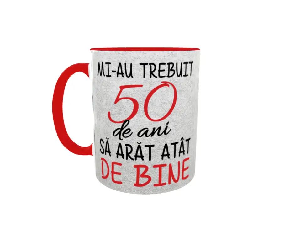 Mi-au trebuit 50 de ani sa arat atat de bine, cana ceramica, 330ml, cgs1122a