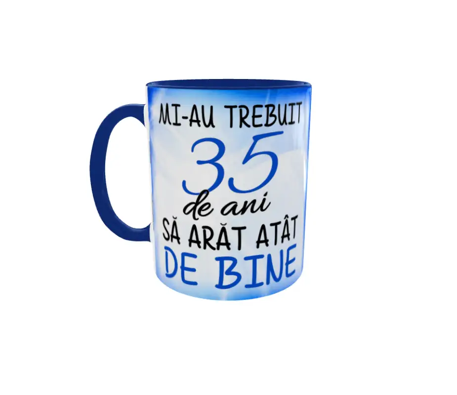 Mi-au trebuit 35 de ani sa arat atat de bine, cana ceramica, 330ml, cgs1127bv