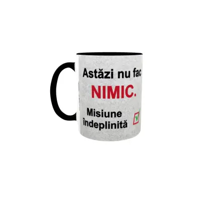 Astazi nu fac nimic, cana ceramica, 330ml, model 1