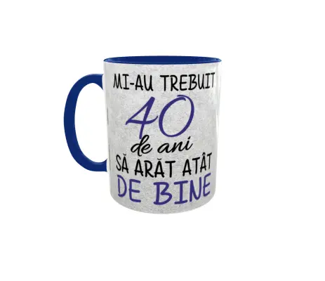 Mi-au trebuit 40 de ani sa arat atat de bine, cana ceramica, 330ml, cgs1125a
