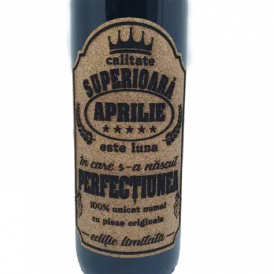 Aprilie este luna in care s-a nascut perfectiunea, eticheta pluta cu mesaj